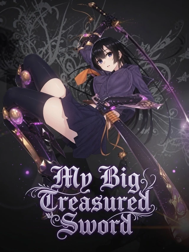 My Big Treasured Sword