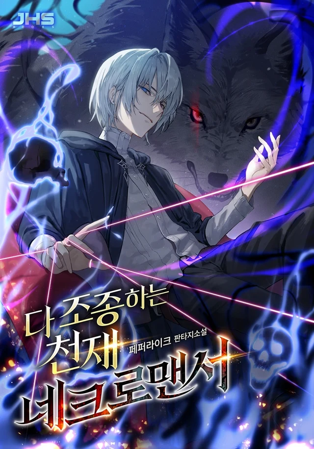 The Genius Necromancer Who Controls Everything